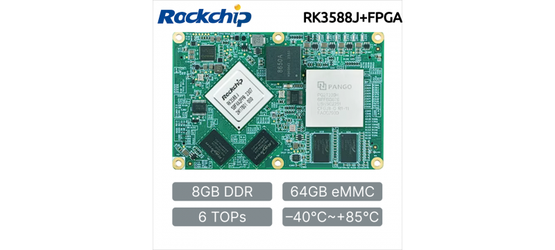 Rockchip RK3588J+FPGA Board-to-Board SOM
