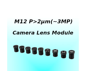M12 Camera Lens Module for Ø6.7mm(≤1/2.7"), 2µm(~2MP,3MP) Sensor M12 Camera Lens Module for Ø6.7mm(≤1/2.7"), 2µm(~2MP,3MP) Sensor